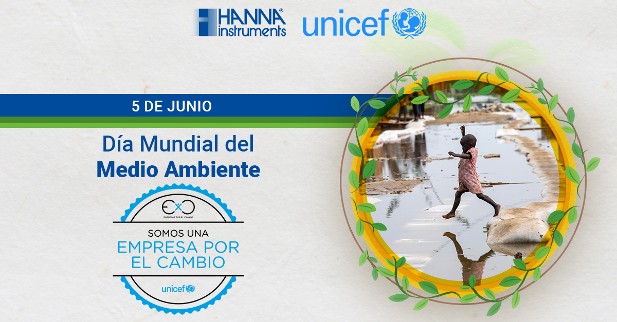 Anuncio de la colaboración entre Hanna Instruments y UNICEF para el Día Mundial del Medio Ambiente, 5 de junio, promoviendo la iniciativa 'Empresa por el Cambio
